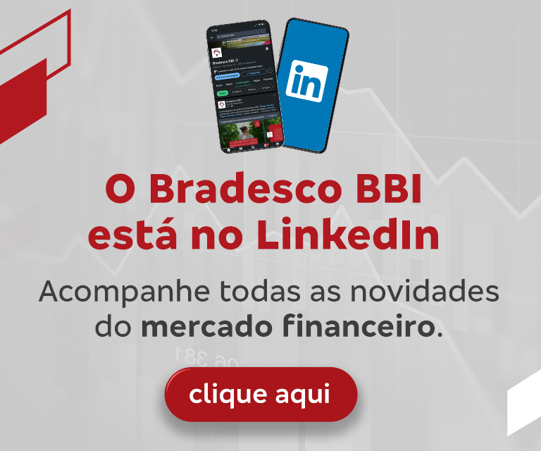 O Bradesco BBI está no Linkedin. Acompanhe todas as novidades do mercado financeiro. Clique aqui.